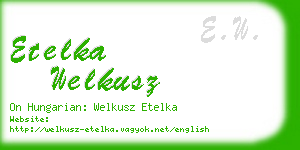 etelka welkusz business card